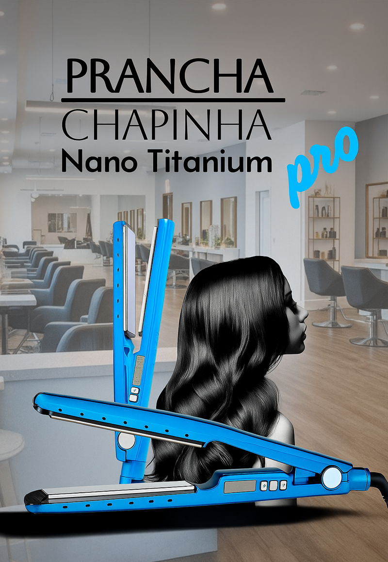 Prancha Chapinha Nano Titanium [Pro] - Chapinha Profissional 450°F Nano Titanium Iônica
